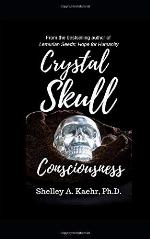 Crystal Skull Consciousness