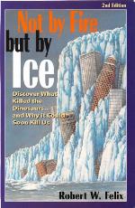 Not by Fire but by Ice