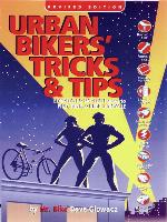 Urban Bikers' Tricks & Tips