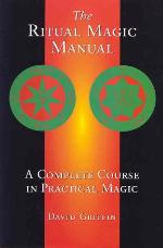 The Ritual Magic Manual
