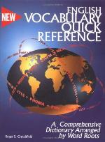 English Vocabulary Quick Reference: A Dictionary Arranged by Word Roots