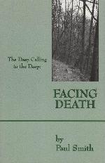 Facing Death : The Deep Calling to the Deep
