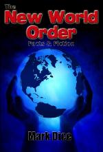 The New World Order: Facts &amp; Fiction