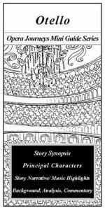 Otello/the Opera Journeys Mini Guide Series