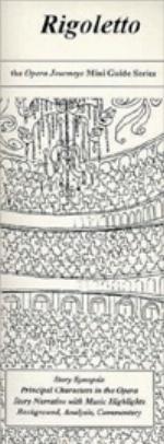 Rigoletto/the Opera Journeys Mini Guide Series