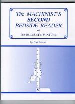 The Machinist's Second Bedside Reader and the Bullseye Mixture