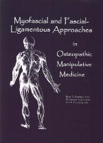Myofascial And Fascial-Ligamentous Approaches in Osteopathic Manipulative Medicine