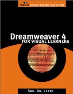 Dreamweaver 4 for Visual Learners
