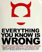 Everything You Know is Wrong