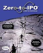 Zero-To-IPO &amp; Other Fun Destinations