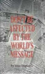 Don't Be Affected by the World's Message