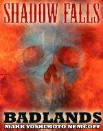 Badlands (a Shadow Falls Novel)