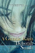A Gentle Rain