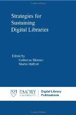 Strategies For Sustaining Digital Libraries