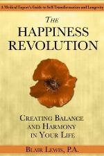The Happiness Revolution: Creating Balance and Harmony in Your Life