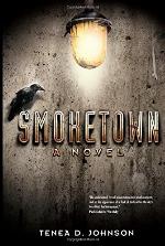 Smoketown: A Novel