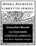 La Cenerentola (Opera Journeys Libretto Series)