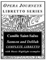Samson and Delilah (Opera Journeys Libretto Series)