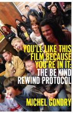 You'll Like This Film Because You're in It