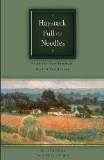 Haystack Full of Needles, A Catholic Home Educator's Guide to Socialization