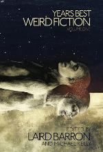 Year's Best Weird Fiction