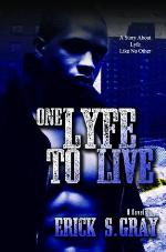 One Lyfe To Live