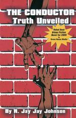 The Conductor, Truth Unveiled