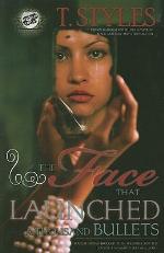 The Face That Launched a Thousand Bullets