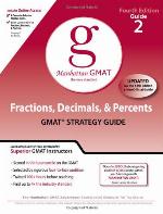 Fractions, Decimals, &amp; Percents GMAT Preparation Guide