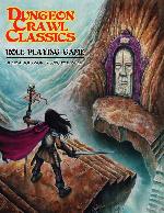 Dungeon Crawl Classics RPG