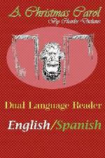A Christmas Carol: Dual Language Reader (English/Spanish)