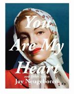 You Are My Heart and Other Stories