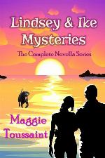 Lindsey &amp; Ike Mysteries: The Complete Novella Series (The Lindsey &amp; Ike Romantic Mystery Series) (Volume 4)