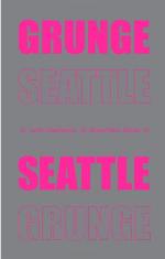 Grunge Seattle