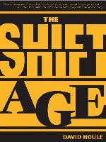 The Shift Age