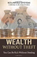 Wealth Without Theft