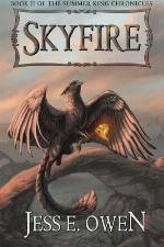 Skyfire: Book II of the Summer King Chronicles (Volume 2)