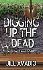 Digging Up the Dead