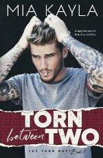 Torn Between Two (The Torn Duet) (Volume 1)