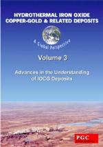 Hydrothermal iron oxide copper-gold & related deposits. Volume 3 : a global perspective : advances in the understanding of IOCG deposit