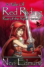 A Tale of Red Riding: Rise of the Alpha Huntress