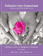 Palliative Care Consultant: Guidelines for Effective Management of Symptoms