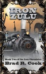 Iron Zulu: Book Two Of The Iron Chronicles (2)