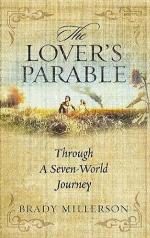 The Lover's Parable Through a Seven World Journey