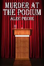 Murder at the Podium