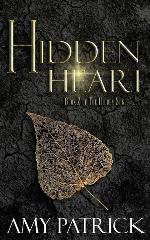 Hidden Heart: Book 2 of the Hidden Trilogy (Volume 2)