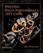 Writing High-Performance .NET Code, 2nd Edition