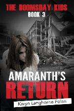 The Doomsday Kids #3: Amaranth's Return