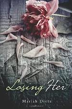 Losing Her (His Series) (Volume 2)