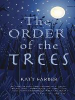 The Order of the Trees